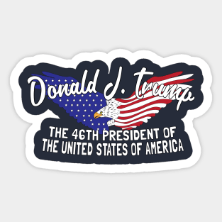 The 46th President United States of America Commemorative Donal Trump Sticker